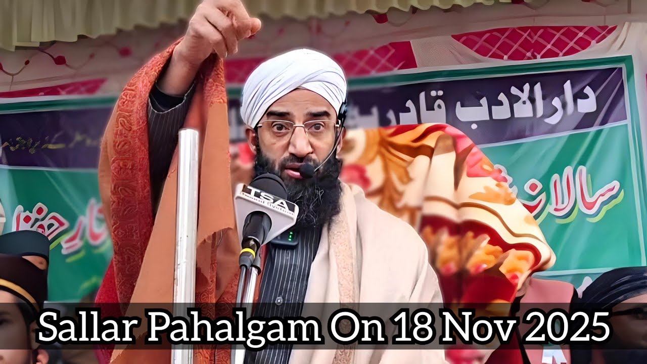 18 November 2025 At Sallar Pahalgam | Maulana Abdul Rashid Dawoodi Sahab