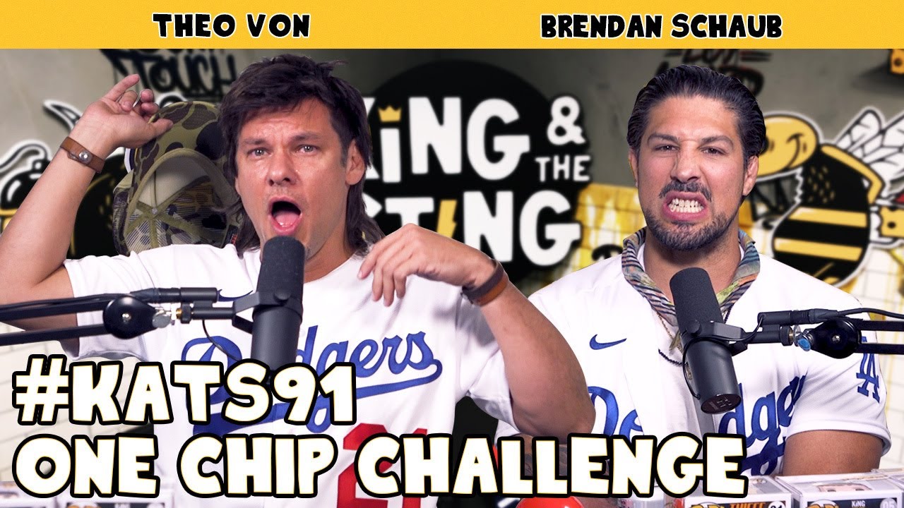One Chip Challenge | King and the Sting w/ Theo Von & Brendan Schaub #91