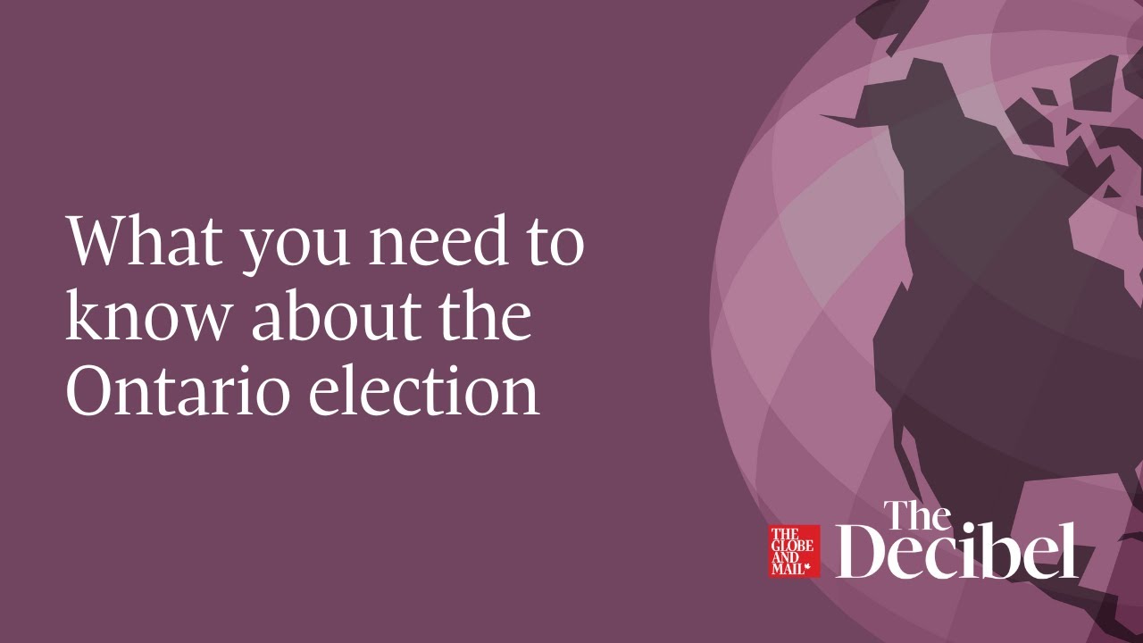 What you need to know about the Ontario election