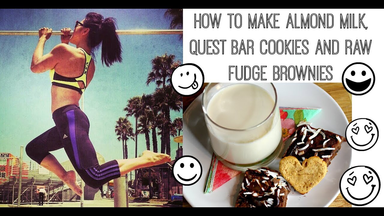 HOW TO MAKE ALMOND MILK, QUEST COOKIES AND RAW FUDGE BROWNIES