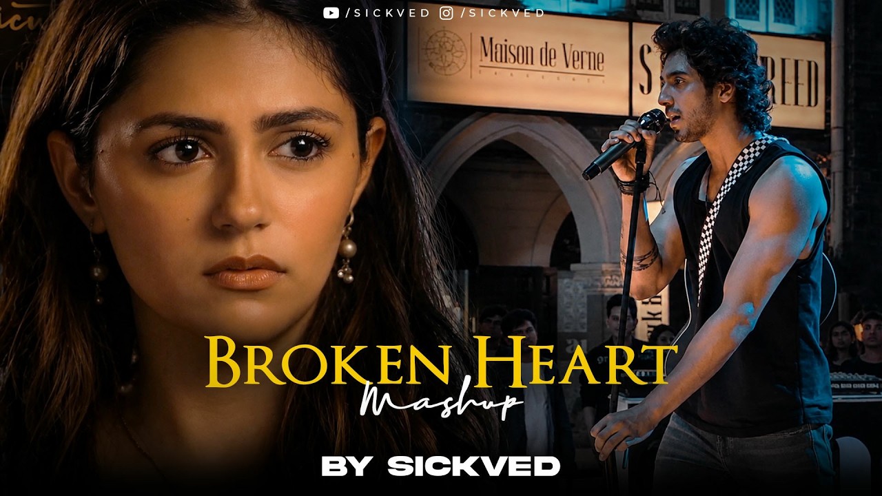 Broken Heart Mashup | SICKVED | Trending Breakup Songs | 2026