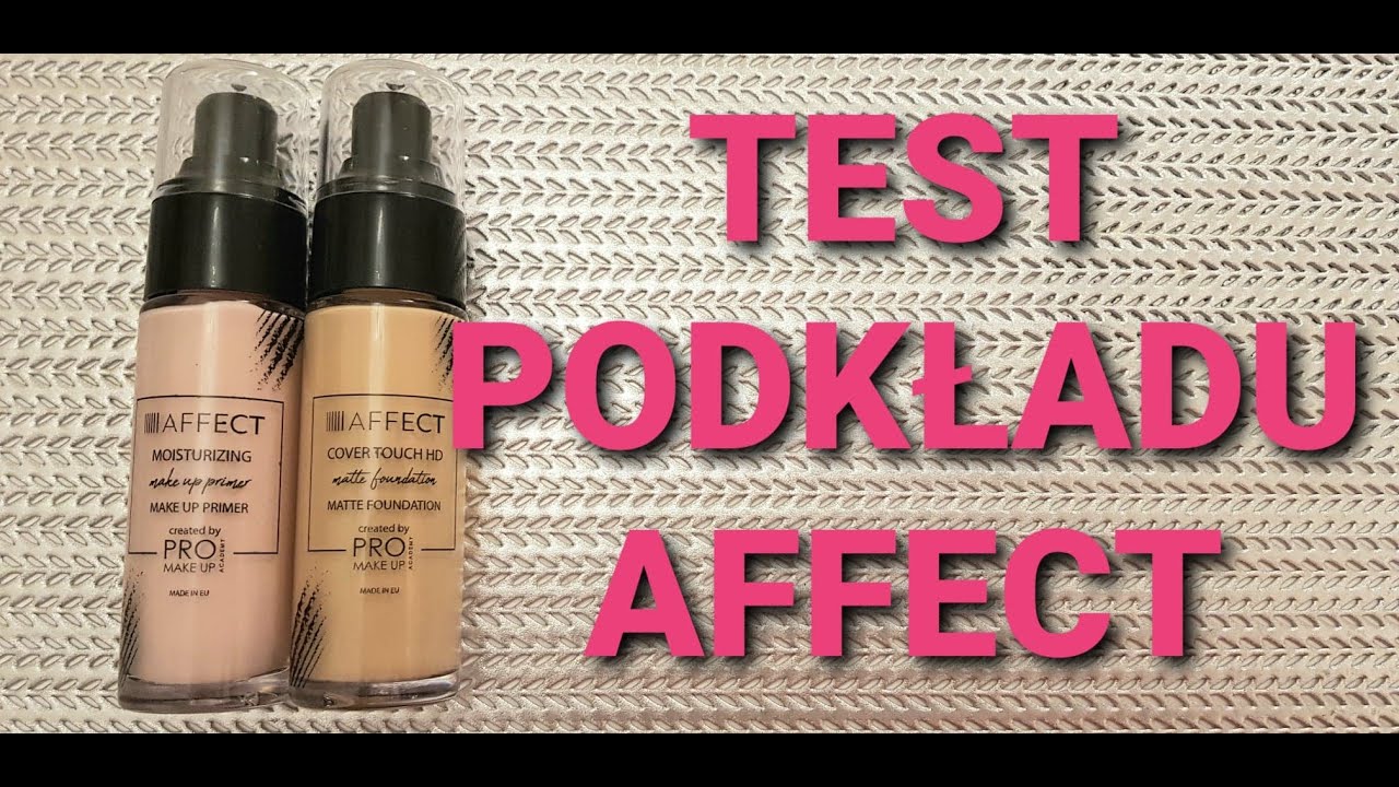 NOWOŚĆ!!! Affect Cover Touch HD TEST 10h podkładu