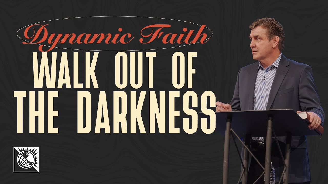 Dynamic Faith [Walk Out Of The Darkness] | Pastor Allen Jackson