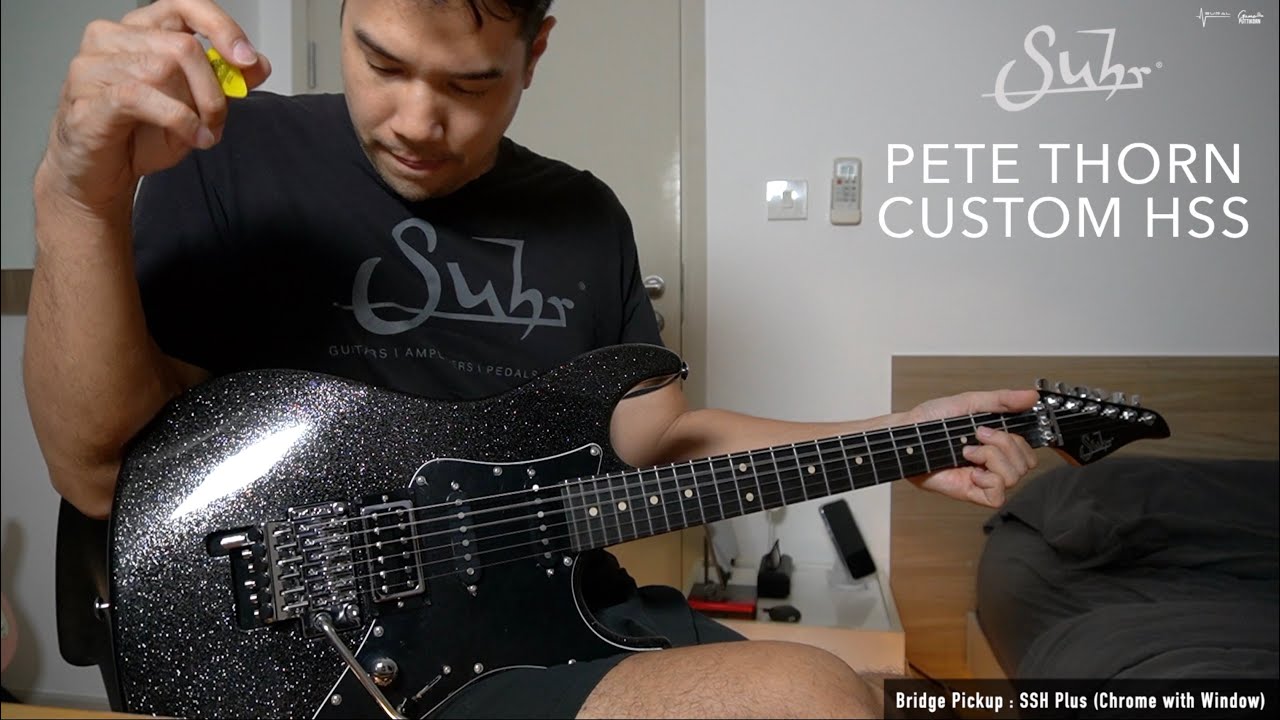 All Tones..Suhr Pete Thorn Custom HSS - Game Guitarist 