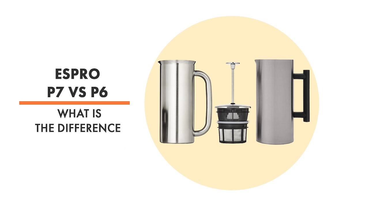 Espro Press P7 vs Espro P6 - What is the difference?