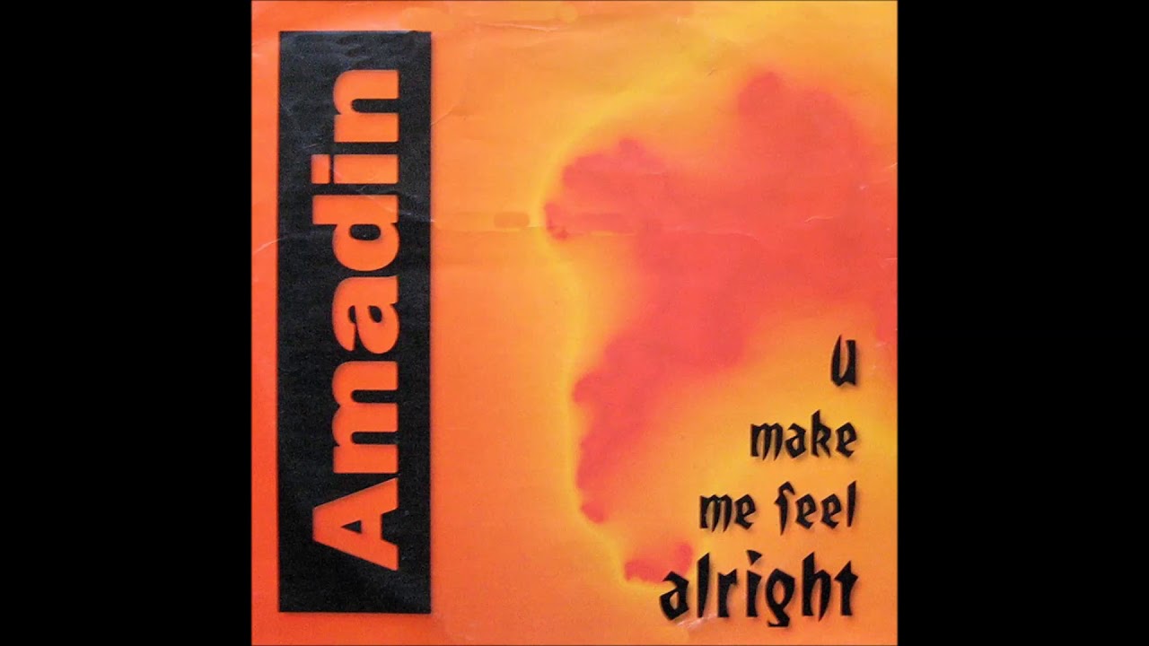 AMADIN - U MAKE ME FEEL ALRIGHT (Radio Version) (Dance 1994)