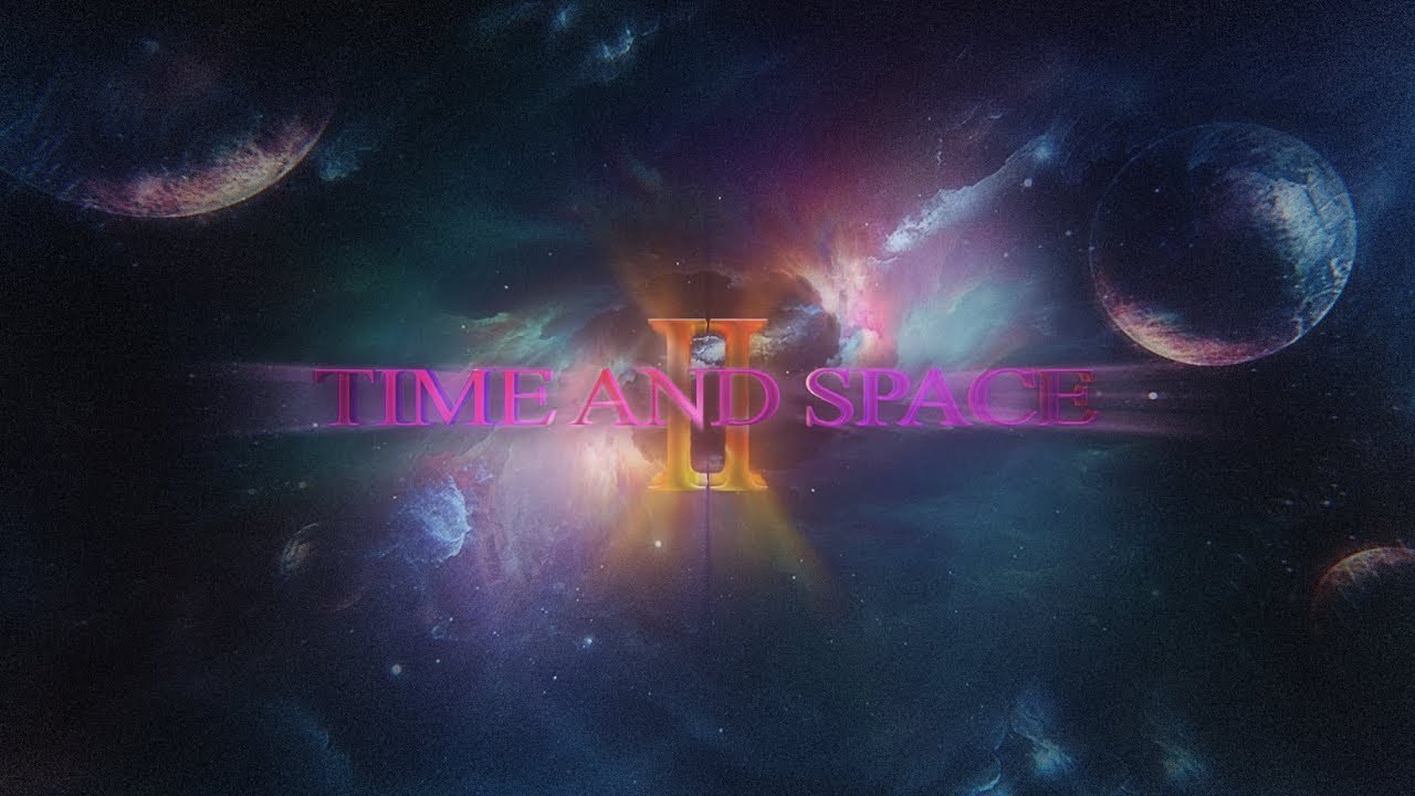 Time & Space 2