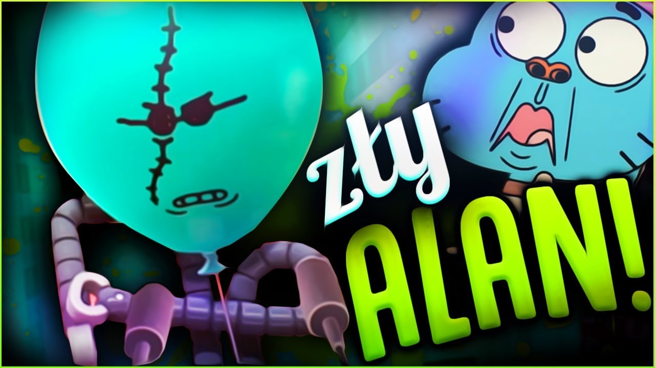 ALAN JEST ZŁY?! (DOWODY) Teoria Gumball