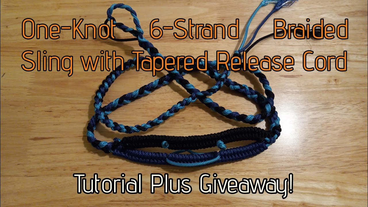 One-Knot 6-Strand Braided Paracord Sling with Tapered Release Cord Tutorial