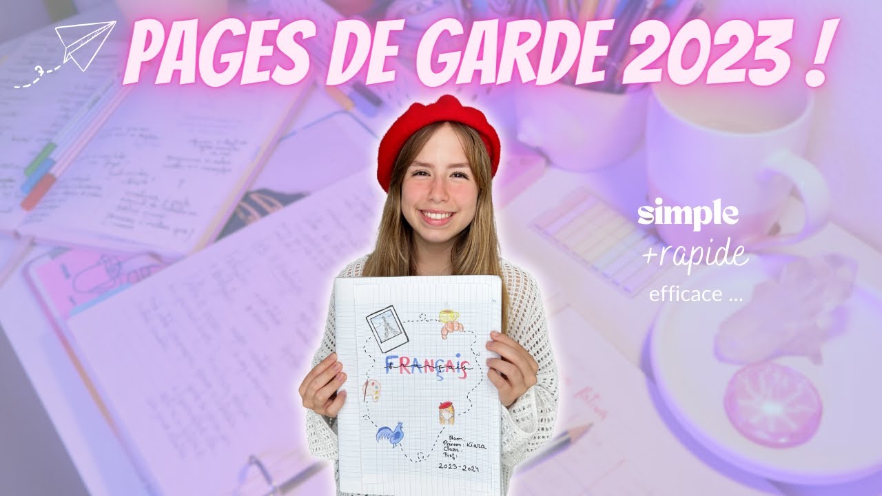 PAGES DE GARDE 2023 simple, rapide, efficace...