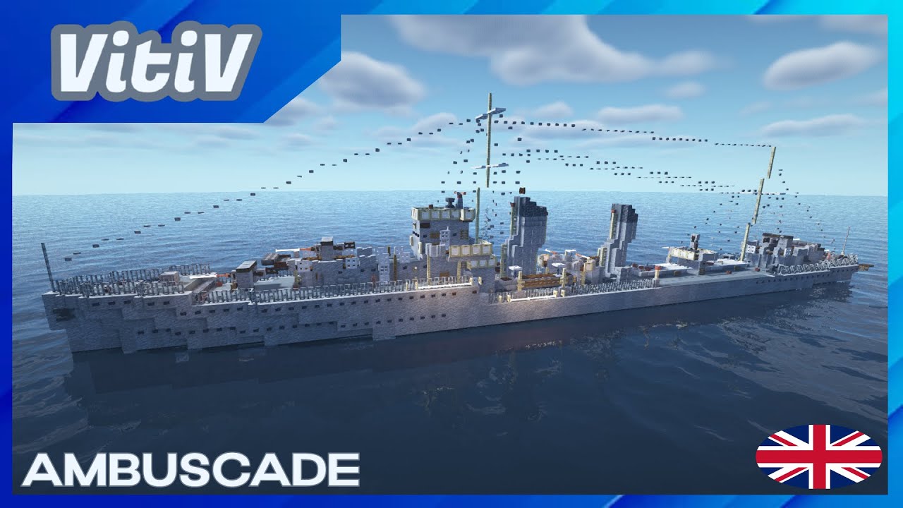 HMS Ambuscade (D38) - Ambuscade-class Destroyer - Minecraft