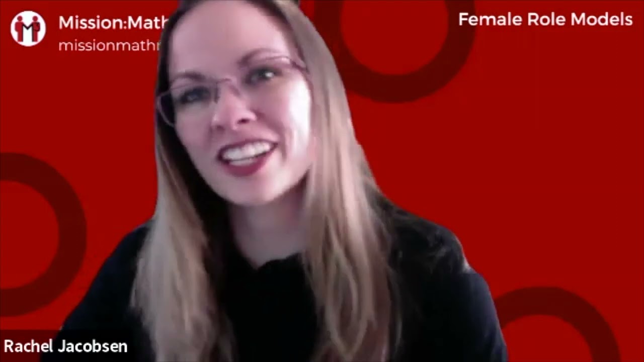 Importance of Diversity - Rachel Jacobsen | Female Role Models - Mission:MathMinds