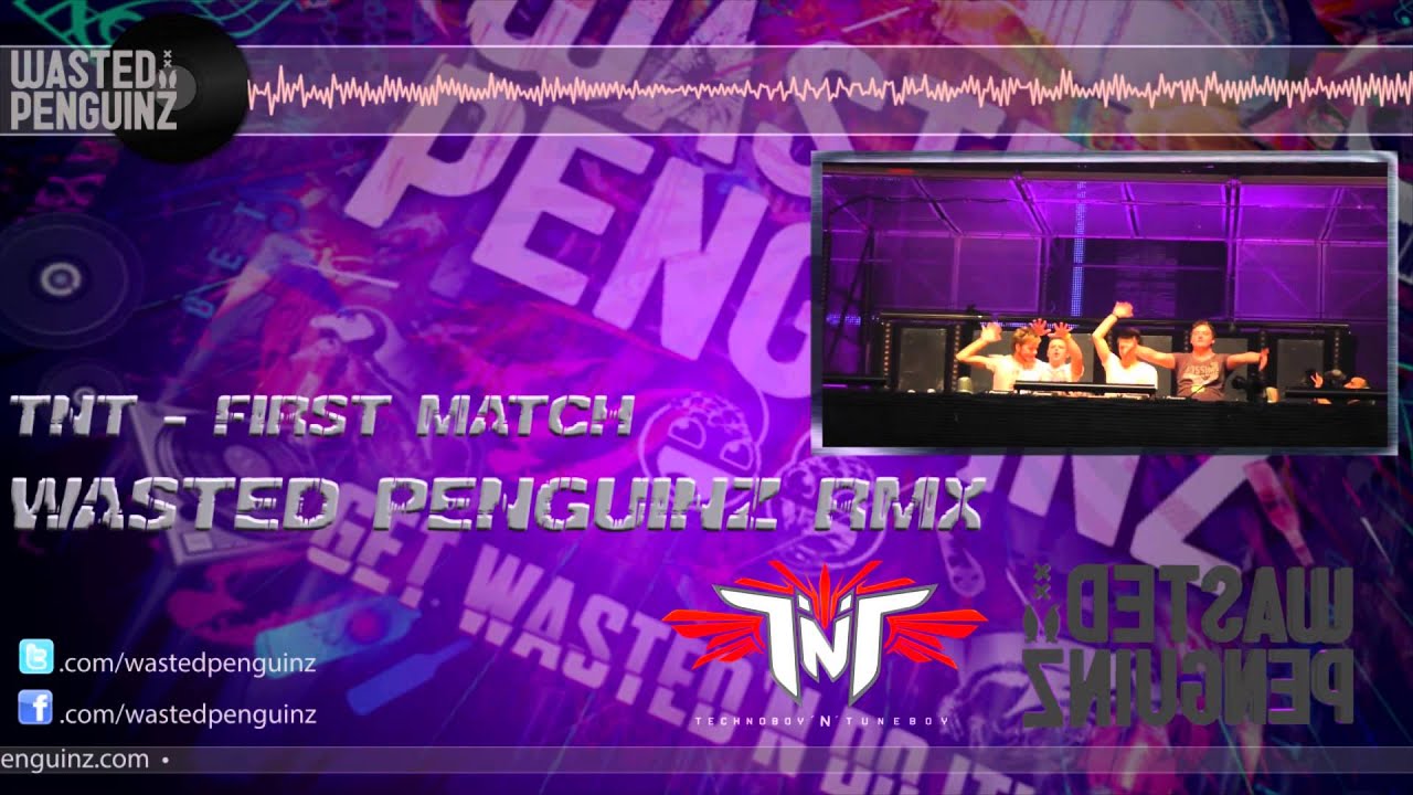 TNT aka TECHNOBOY 'N' TUNEBOY 