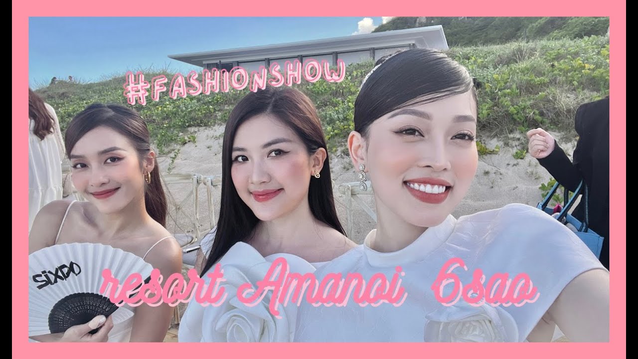FASHION SHOW ĐẲNG CẤP 3 NGÀY 2 ĐÊM TẠI AMANOI | Phương Nga Bùi Official