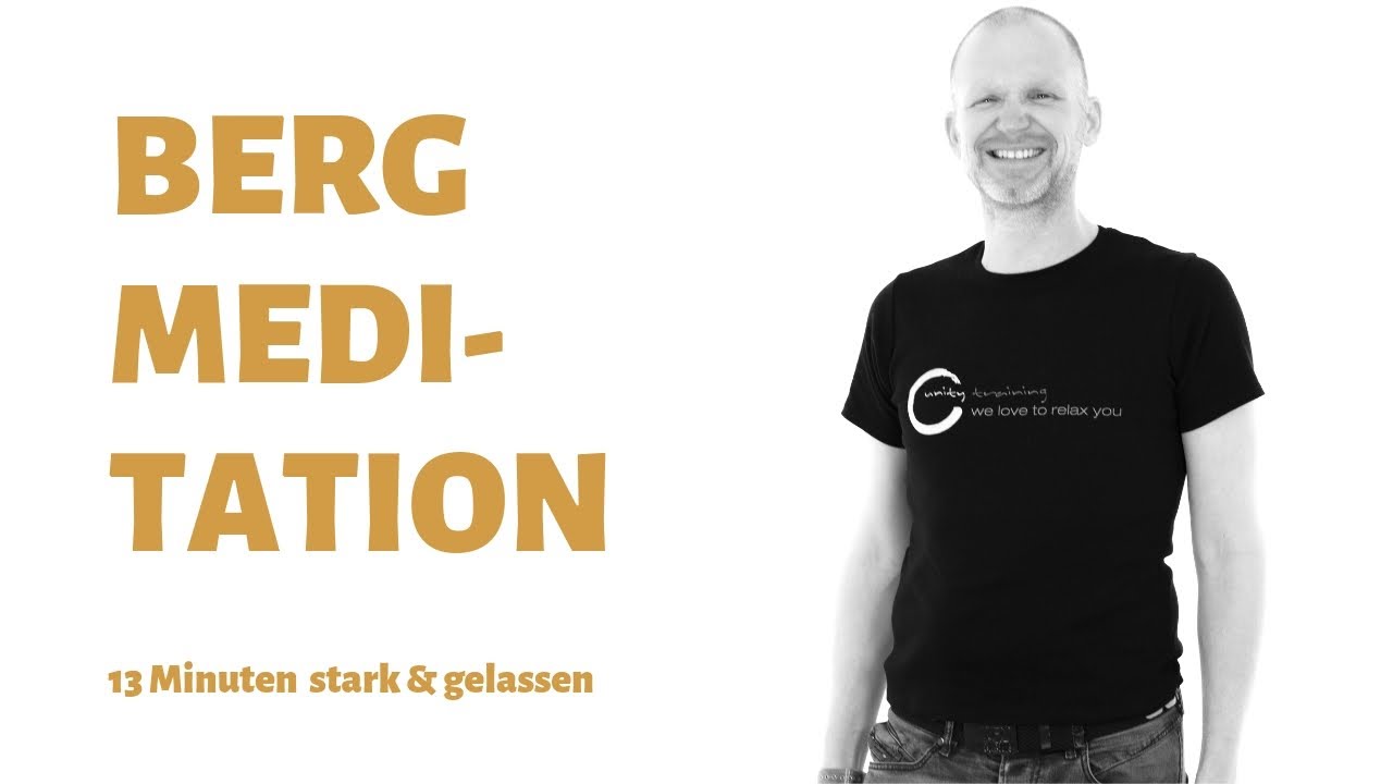 Geführte Meditation | Bergmeditation - Unity Training