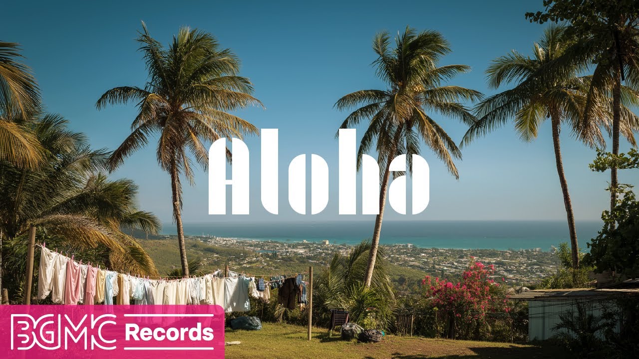 Hawaiian Music for Relaxing Day | Hillside View of Everyday Island Life