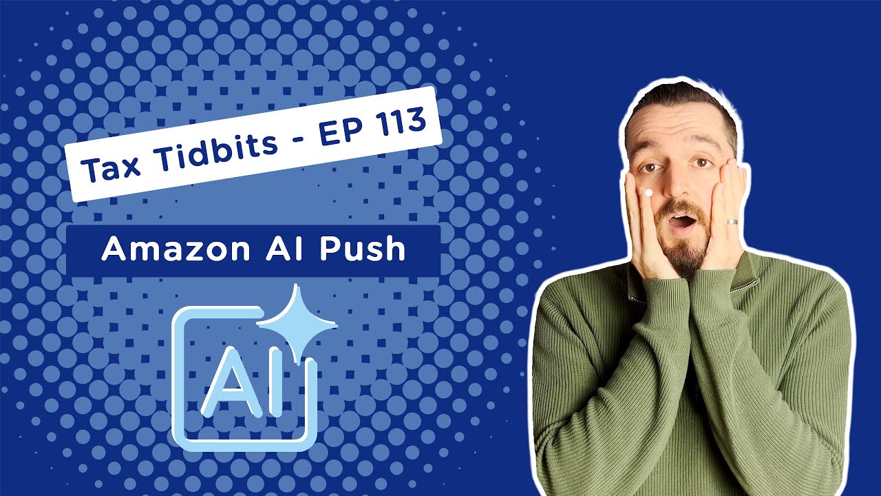 AI Takes Over at Amazon HQ | Tax Tidbits Ep 113