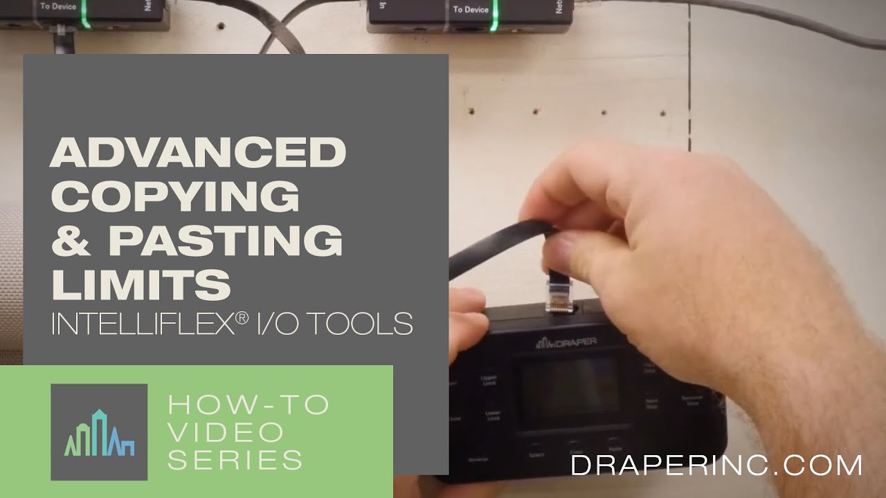 How-To Video: Advanced Copy and Paste for Intelliflex&reg; I/O Networks with Motor Limit Tool