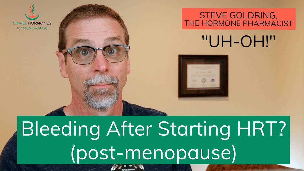 Bleeding After Menopause | Spotting Breakthrough Bleeding | Progesterone