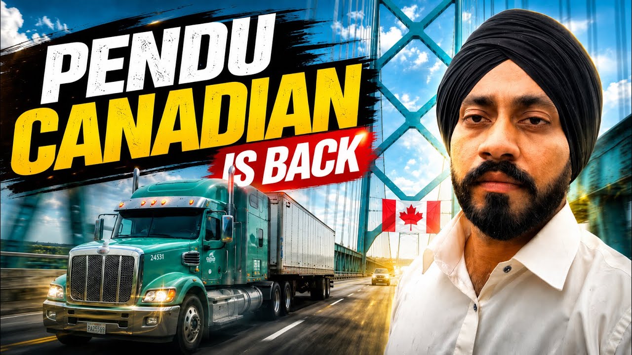 Pendu canadian back with trucking vlog after 3 years