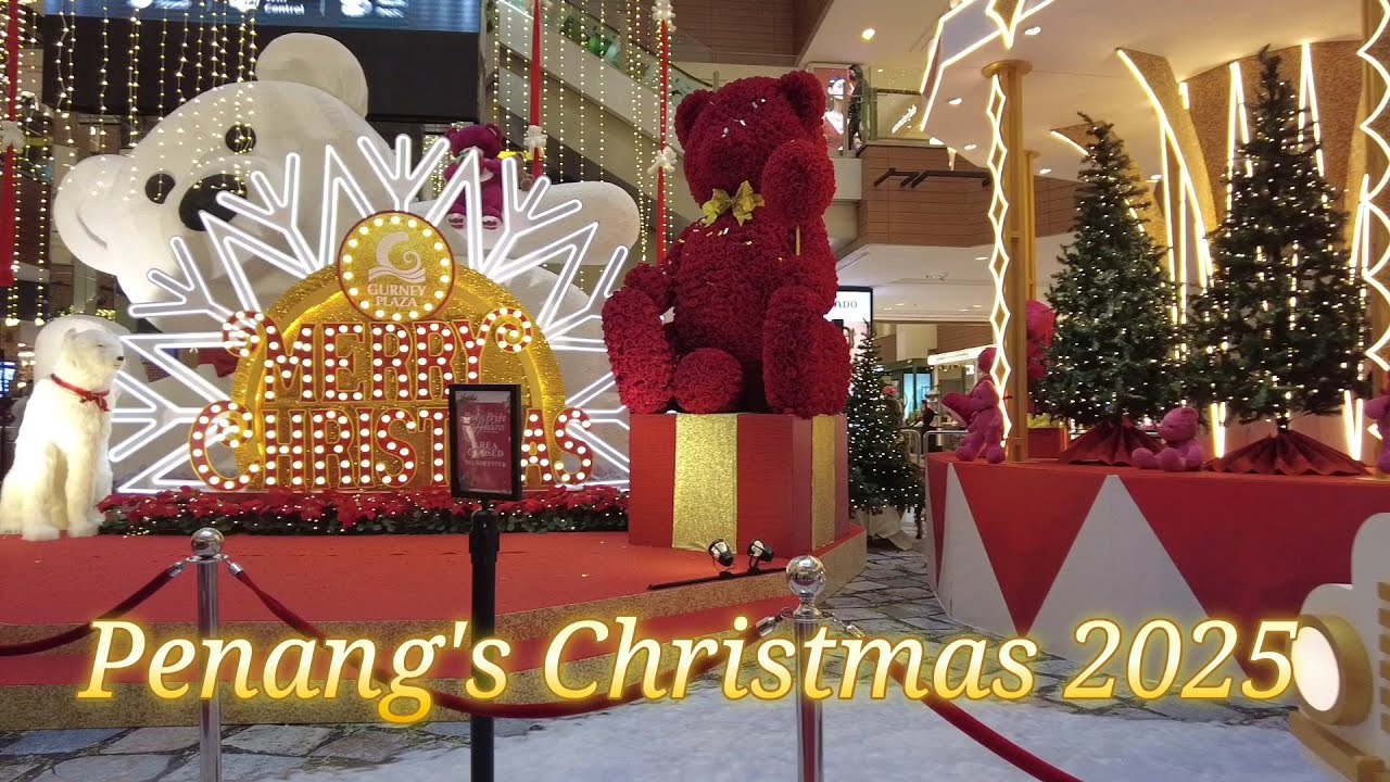 Penang's Christmas 2025 | Summer Vibes & Festive Decorations 🎄✨