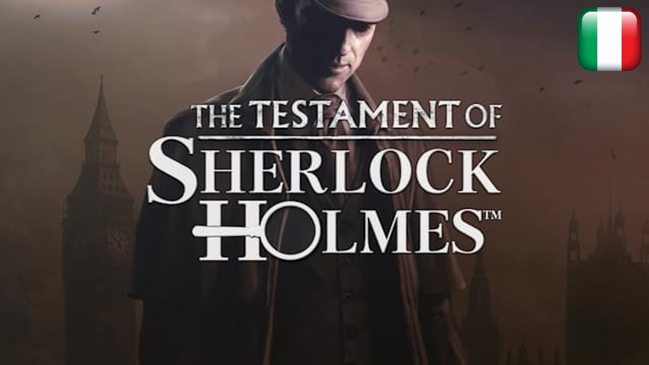 Il Testamento di Sherlock Holmes - Longplay in italiano - Senza commento