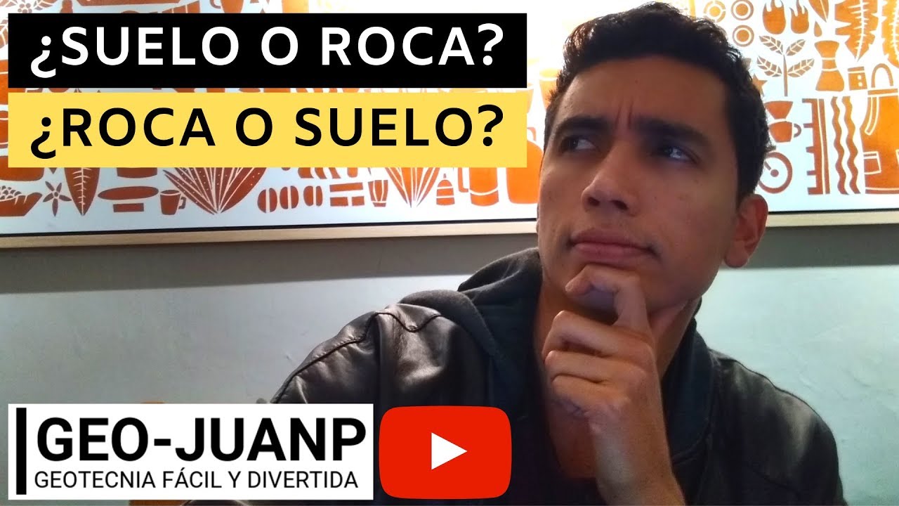 Origen de los suelos y las rocas - Mecánica de Suelos [Geotecnia]