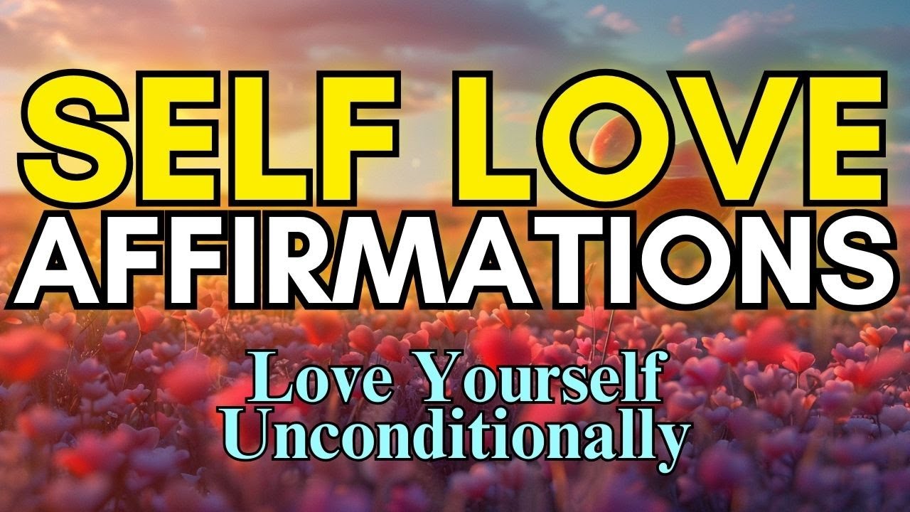 Powerful Self Love Affirmations | Morning Self Love Affirmations | Confidence, Happiness, Gratitude