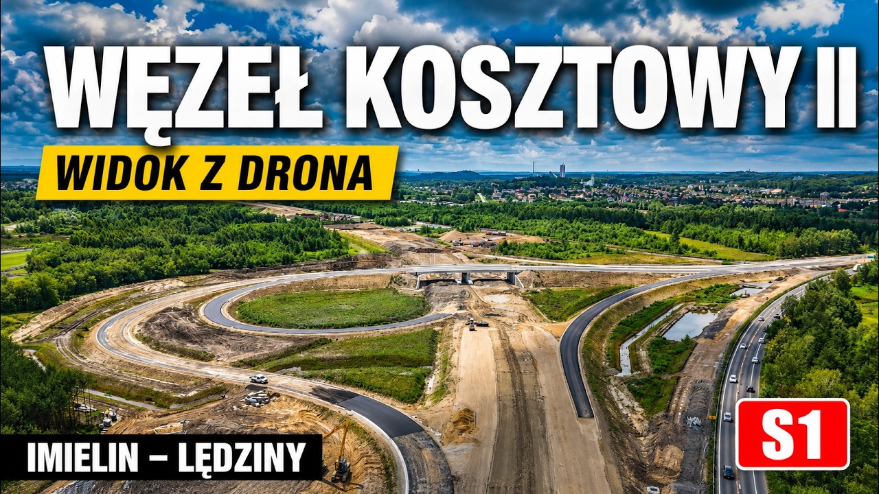 Budowa S1 z bliska! Węzeł Kosztowy &ndash; ul. Ułańska | Imielin i Lędziny