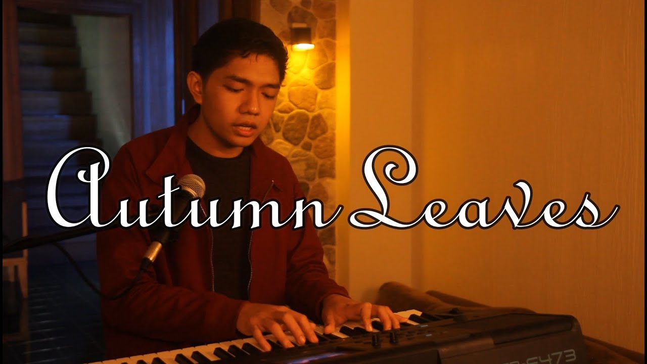 Autumn Leaves | Cover by Joshua Lumbao