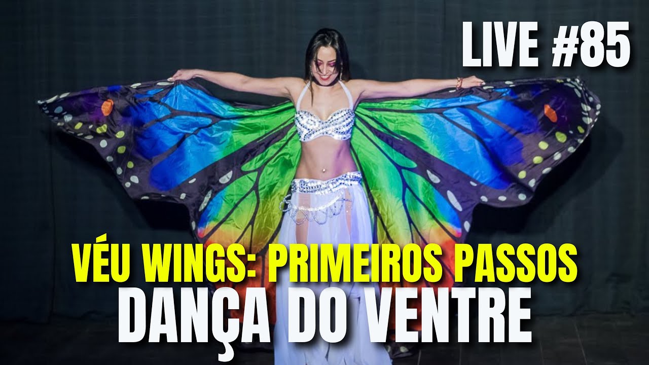 Como dançar com Asas de Isis na Dança do Ventre - Véu Wings - Aula para Iniciante