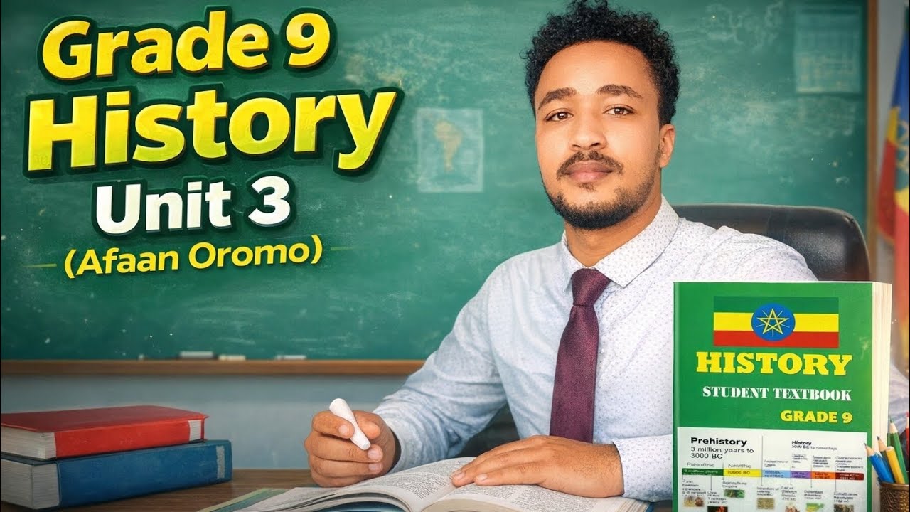 Barnoota History kutaa 9faa Boqqonnaa 3ffaa Afaan Oromootiin Grade 9 history Unit 3 by Afan oromo 