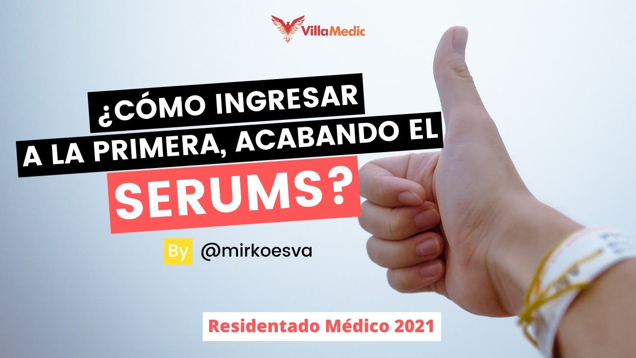 Charla VILLAMEDIC: Residentado Médico 2021 - Sesión 2