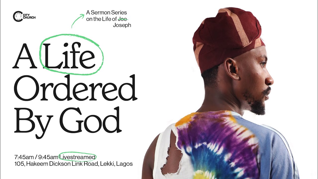 A Life Ordered By God