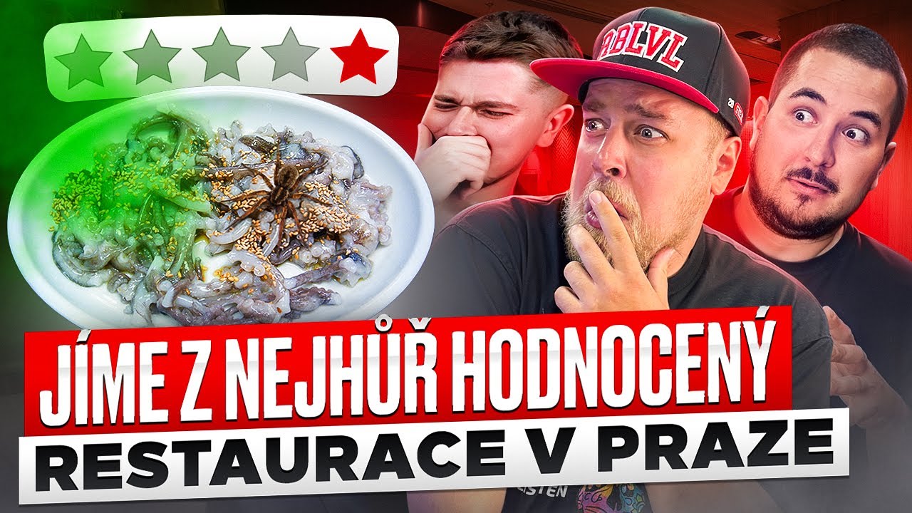 TESTUJEME TY NEJHORŠÍ RESTAURACE V PRAZE!