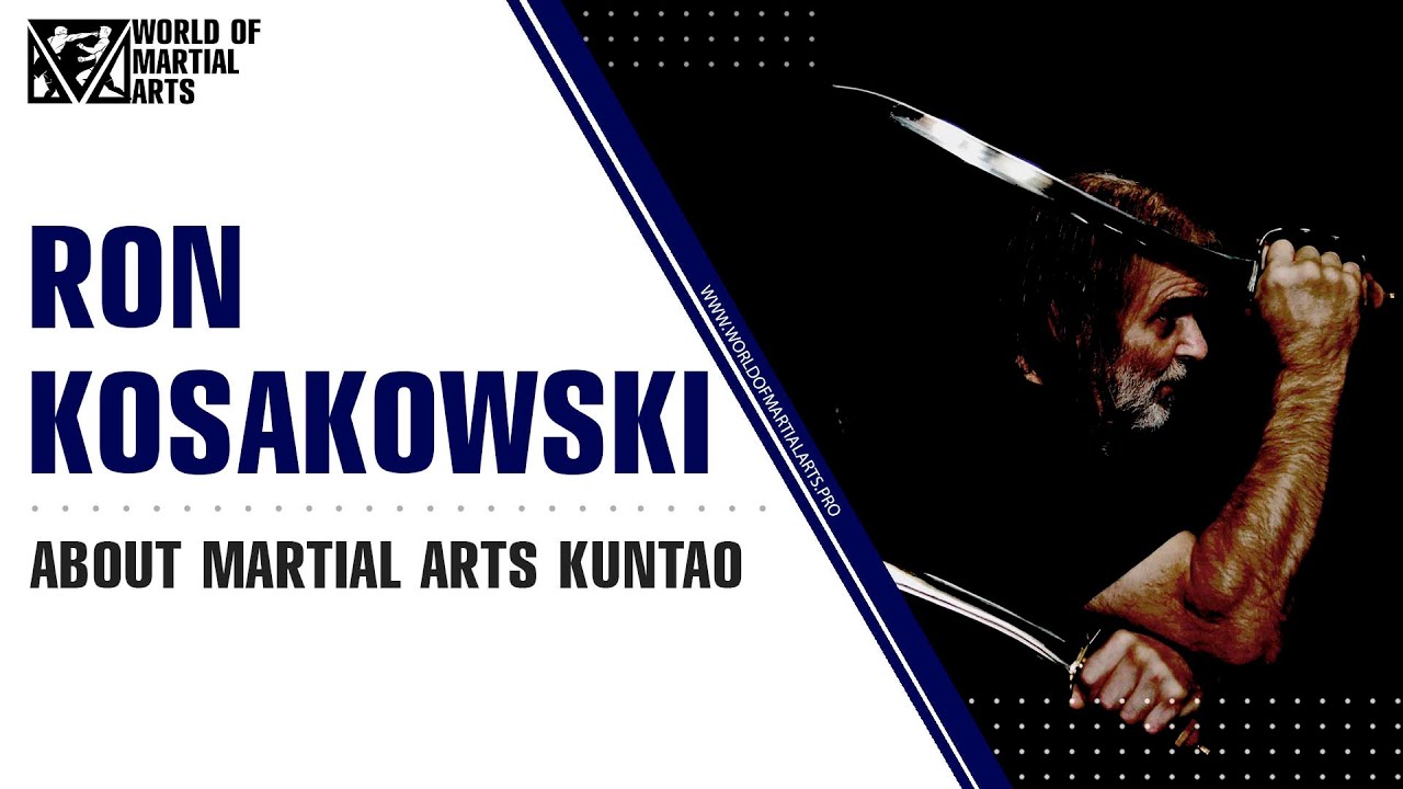 Ron Kosakowski about martial arts Kuntao