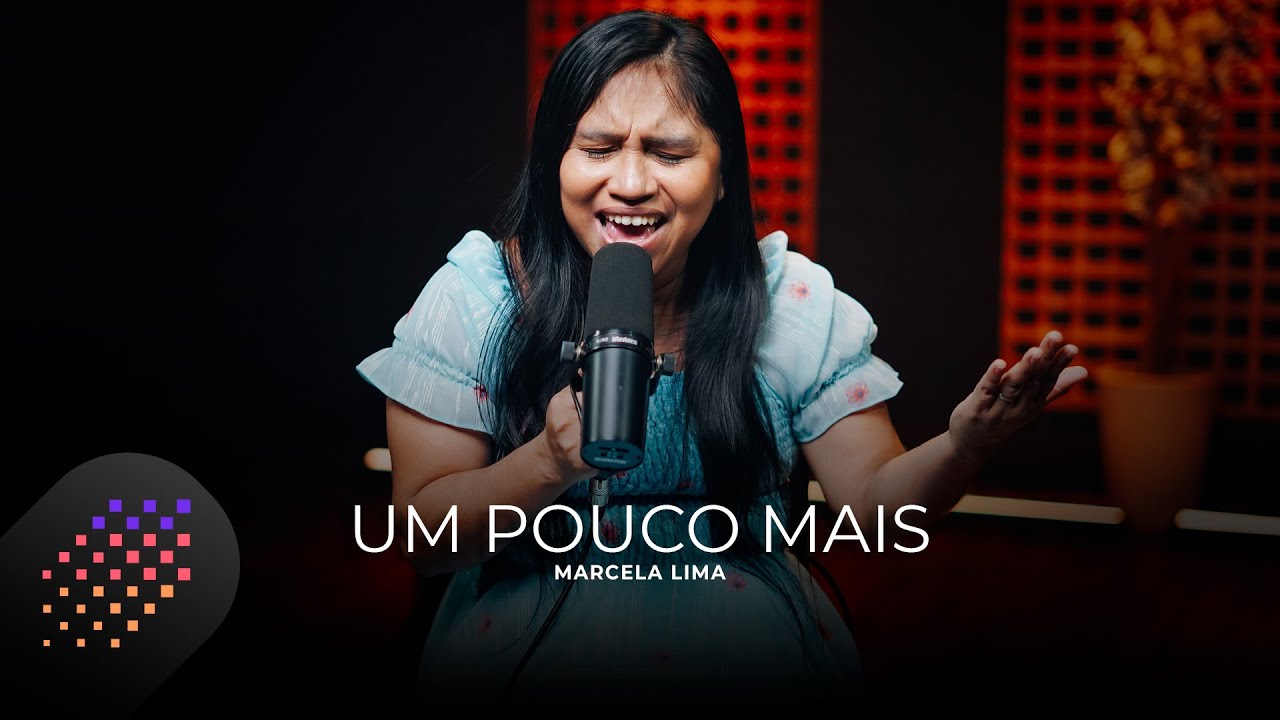 Marcela Lima | Um Pouco Mais [Cover Sara Evelyn]
