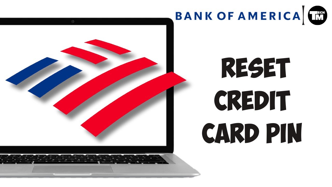Как сбросить PIN-код кредитной карты Bank Of America