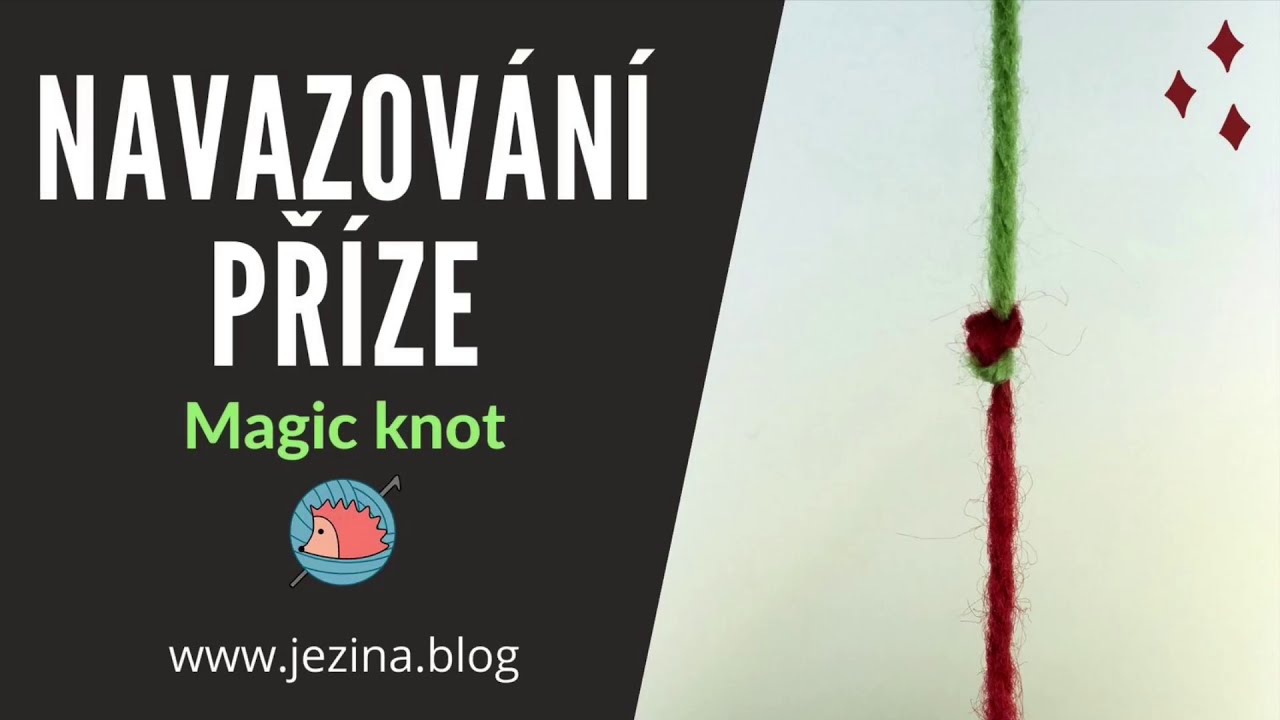 Jak navazovat přízi - magický uzlík