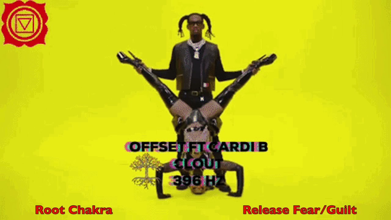 Offset Ft Cardi B - Clout - 396 Hz [ Root Chakra -Liberating Guilt and Fear ]  🧘🌳