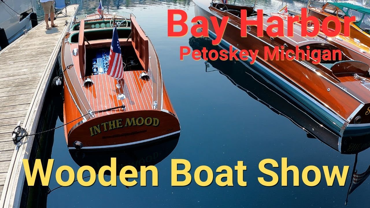 Wooden Boat Show - Bay Harbor Petoskey