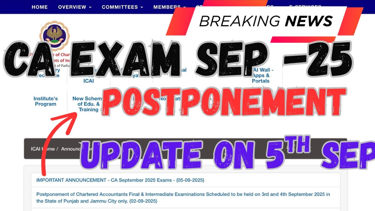 🔴 ICAI BIG Update: September 2025 CA Exams Postponed? Official Announcement On 5th Sep Explained!