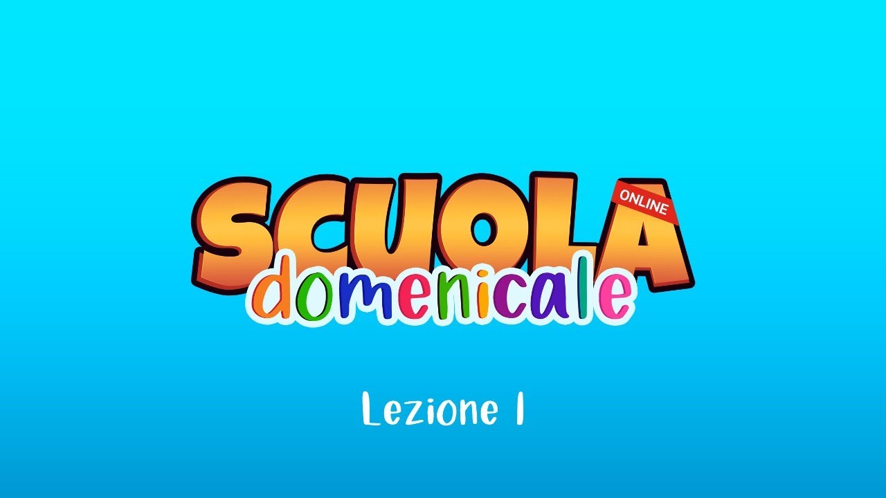 Scuola Domenicale Online | Lezione 1 | Il perdono