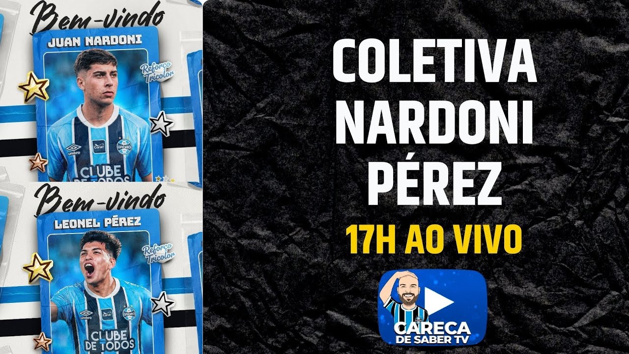 COLETIVA JUAN NARDONI E LEONEL PÉREZ | AO VIVO | 17H | GRÊMIO