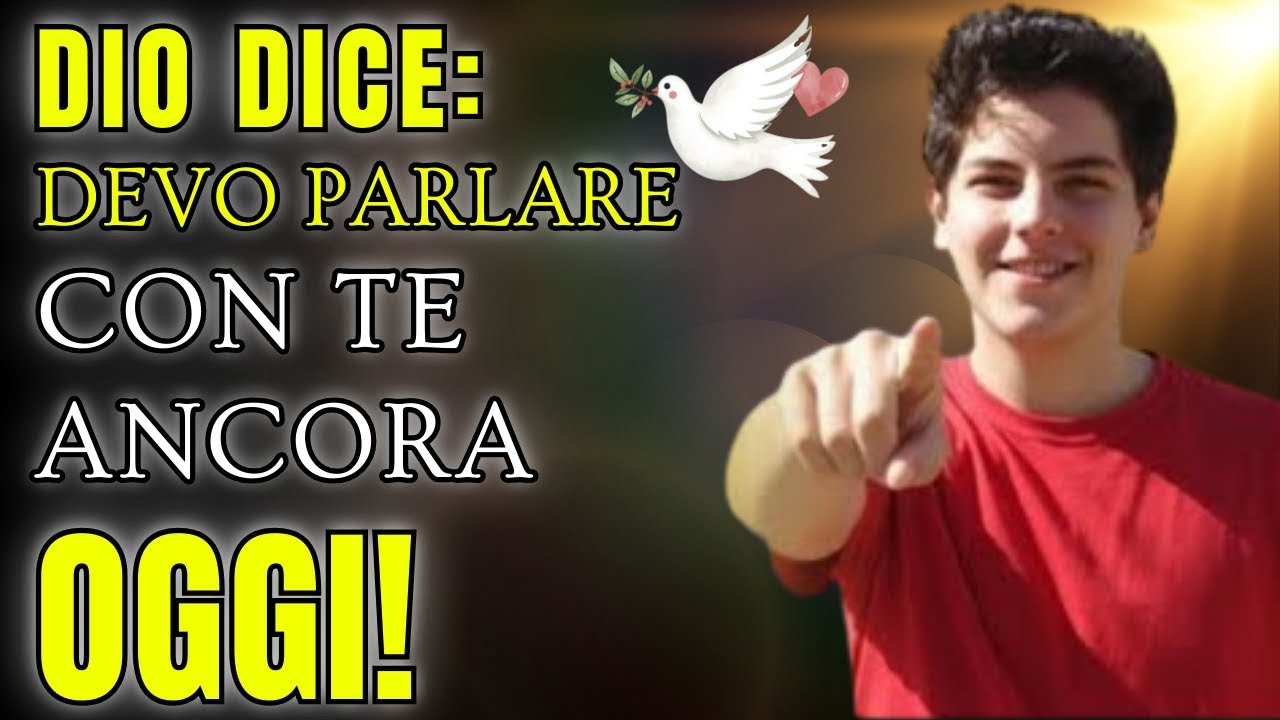 🌹Sono io, San Carlo Acutis. Ho un messaggio di guarigione per voi oggi. Non ignorate questa chiamata