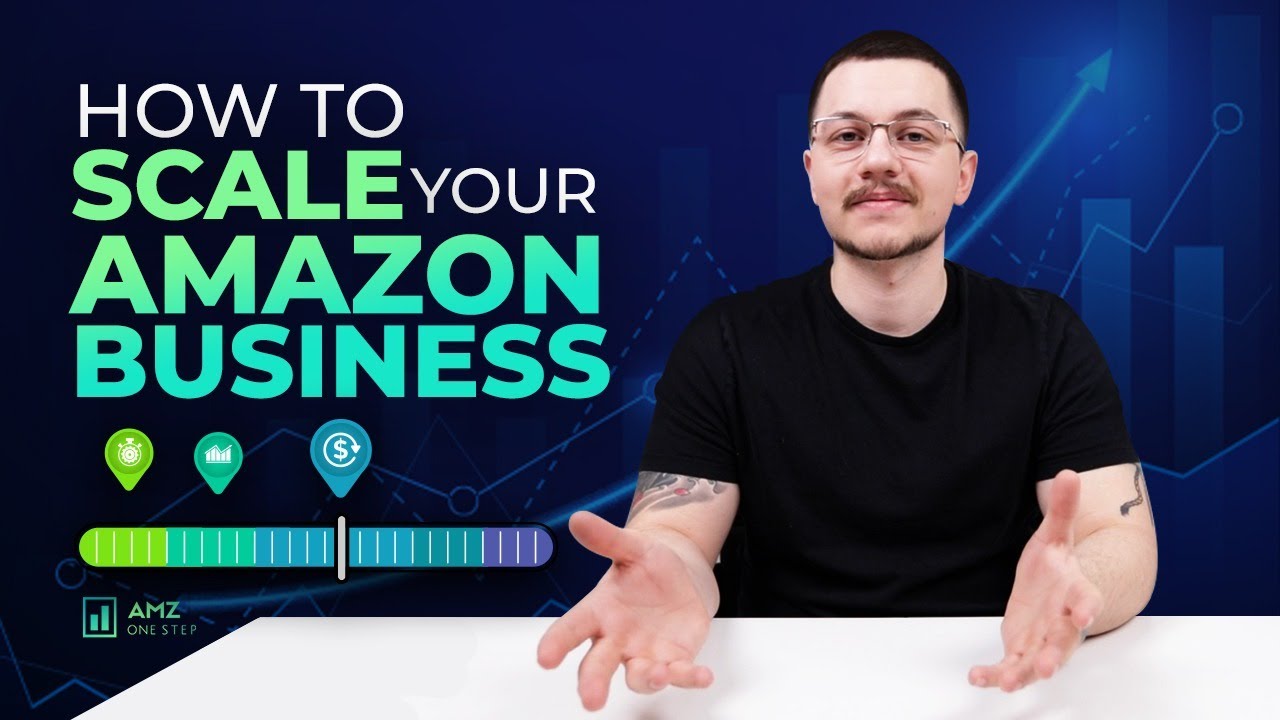 How to Scale Your Amazon Business (Beginners Guide)