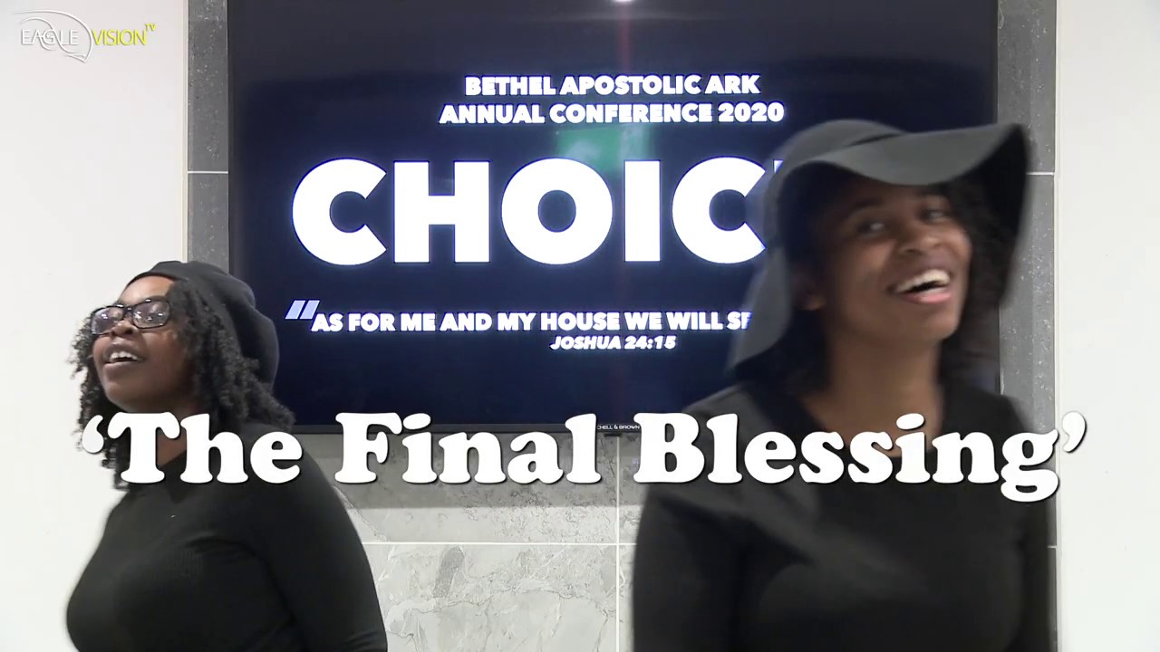 The Final Blessing - Bethel Ark