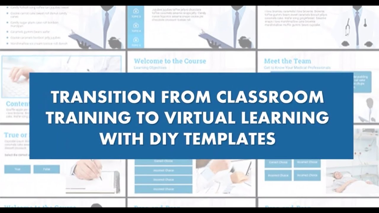 Transition from Classroom Training to Virtual Learning with DIY Templates