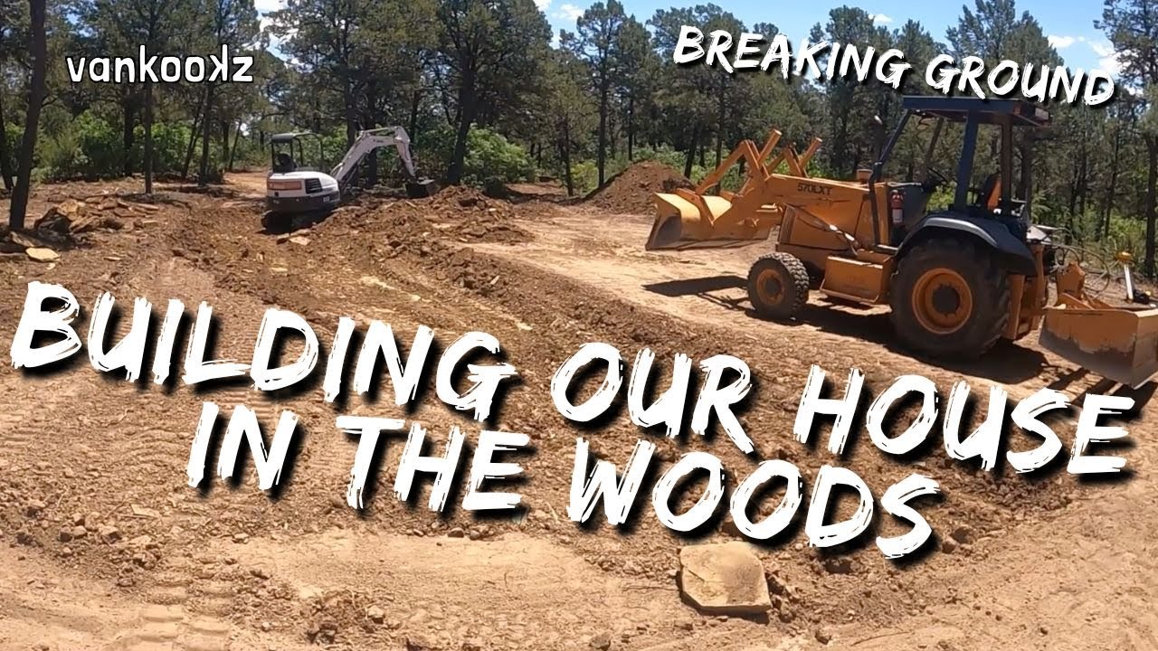 We Are Building a House in the Woods | Preparing Raw Land for a Foundation