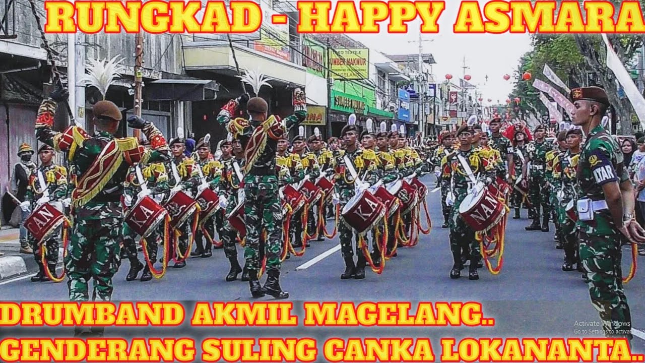 LAGU SPESIAL RUNGKAD HAPPY ASMARA || DRUMBAND AKMIL GSCL FEBRUARI 2024‼️